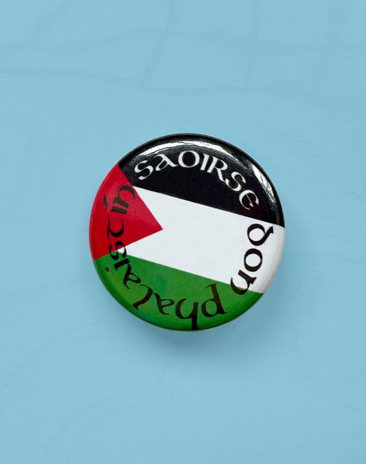 Saoirse don Phalaistín Button Badge